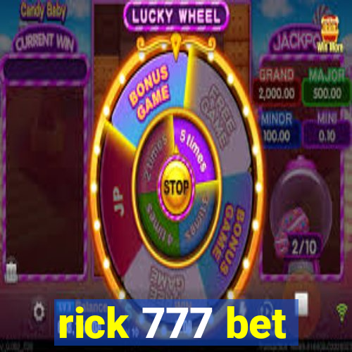 rick 777 bet
